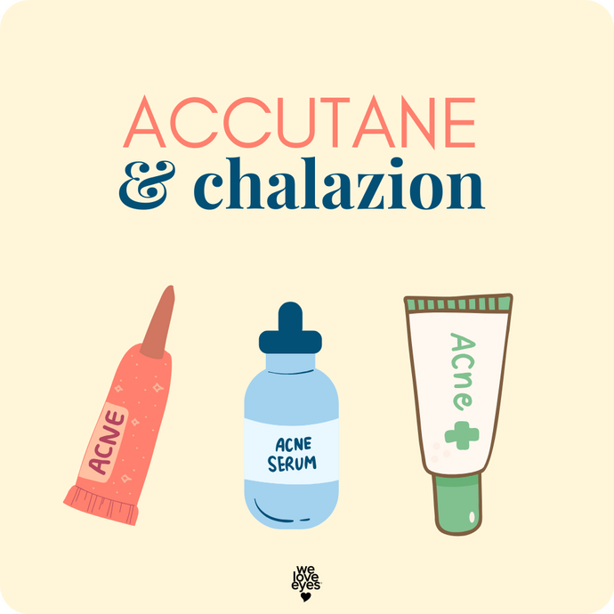 How ACCUTANE Influences Your Eyelid Oil Glands and Leads to Bumps Called Chalazion