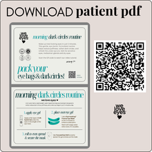 Load image into Gallery viewer, Promotional flyer for 'we love eyes' with dark circles routine instructions and QR code on a light gray background.
